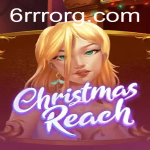 Unraveling the Charm of ChristmasReach: A New Interactive Adventure by 6RRR.com