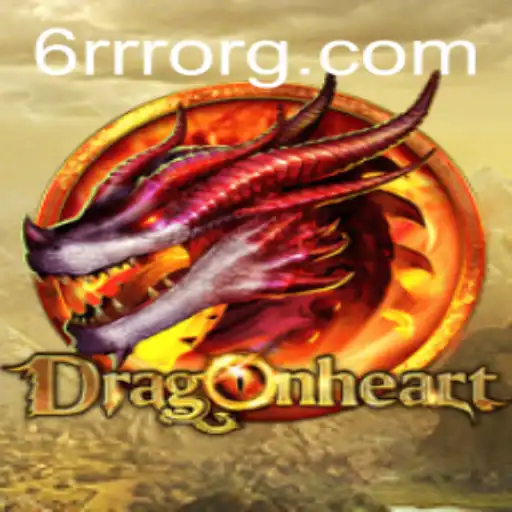 Exploring the Enchanting World of DragonHeart on 6RRR.com