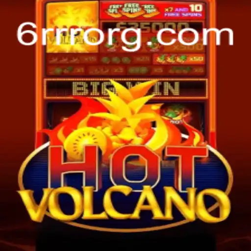 HotVolcano: An Explosive Gaming Experience at 6RRR.com