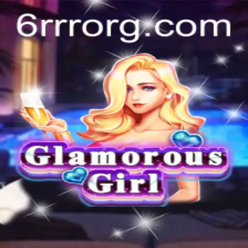 Discover the Enchanting World of GlamorousGirl: A Dive into Gameplay and Strategy