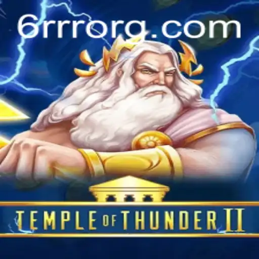 TempleofThunderII: A Journey into the Mythical Realm